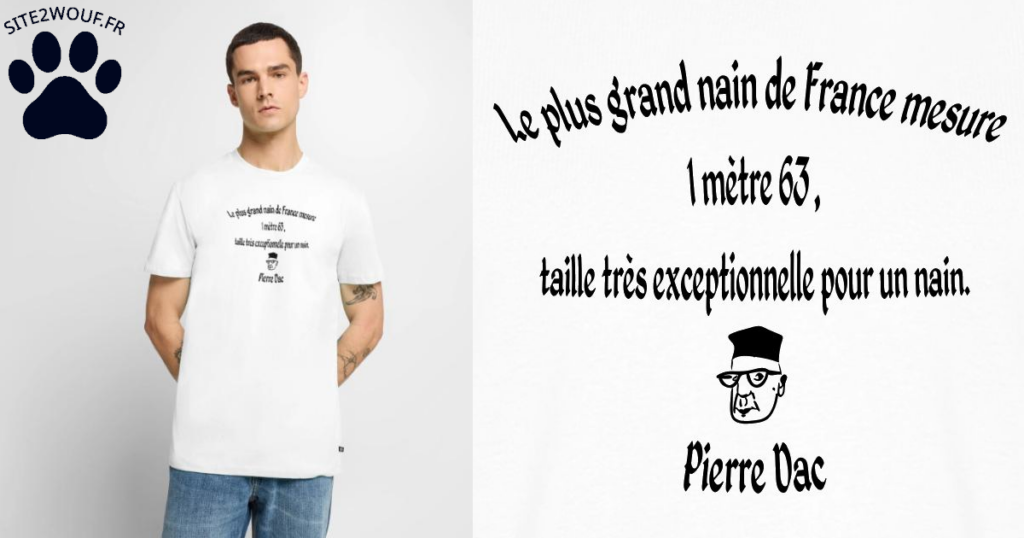 Le plus grand nain de France mesure 1 mètre 63 , taille très exceptionnelle pour un nain.
