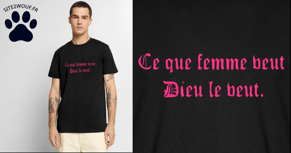 Ce que femme veut Dieu le veut