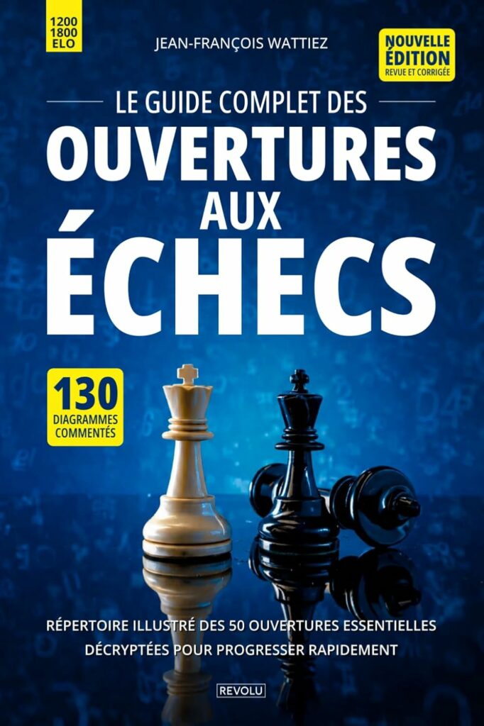 guide complet ouvertures aux échecs