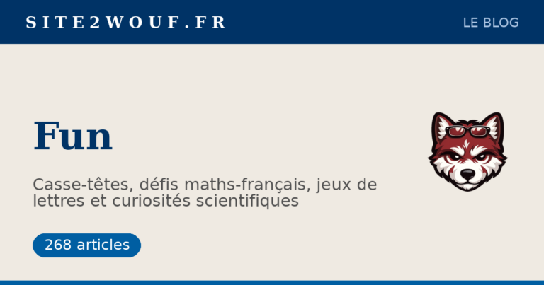 Fun — casse-têtes, défis et curiosités