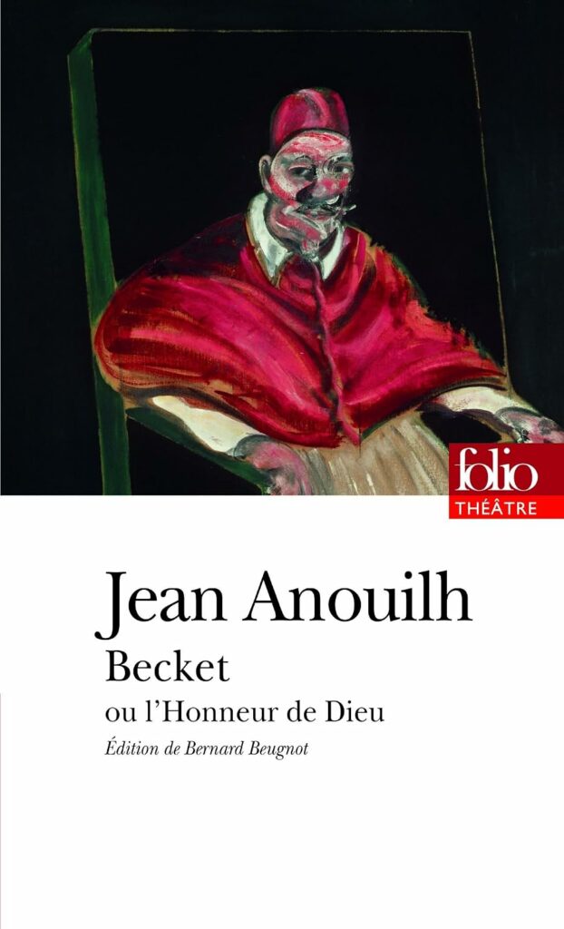 Becket ou l’Honneur de Dieu — Jean Anouilh (Folio théâtre)