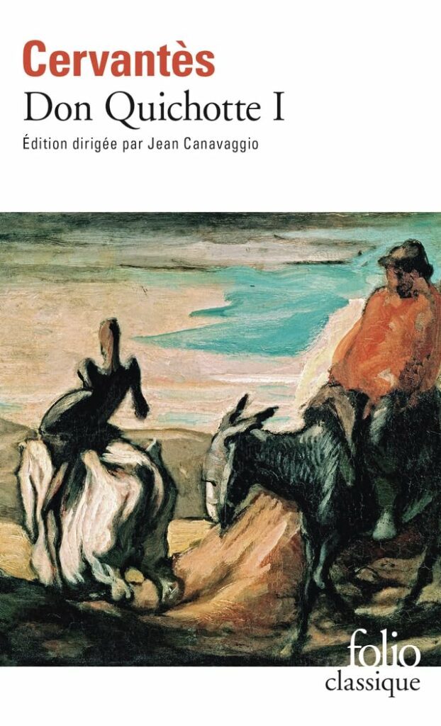 Don Quichotte I — Cervantès, édition de Jean Canavaggio (Folio classique)