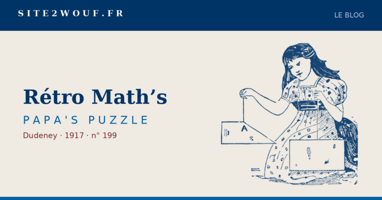 Centre de gravité — Rétro Math’s — PAPA’S PUZZLE, Dudeney 1917 : la carte suspendue au fil