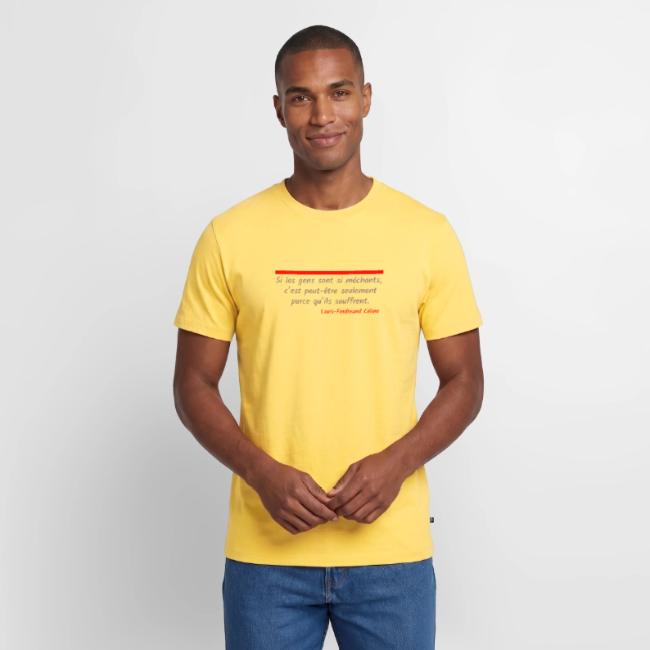 T-shirt jaune : « Si les gens sont si méchants, c’est peut-être seulement parce qu’ils souffrent », signé Louis-Ferdinand Céline