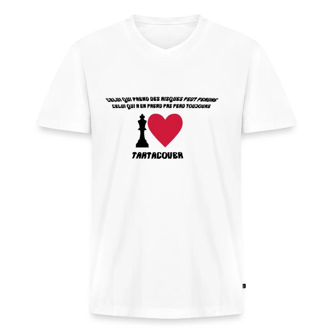T-shirt : Celui qui prend des risques peut perdre; celui qui n'en prend pas perd toujours. Tartacover