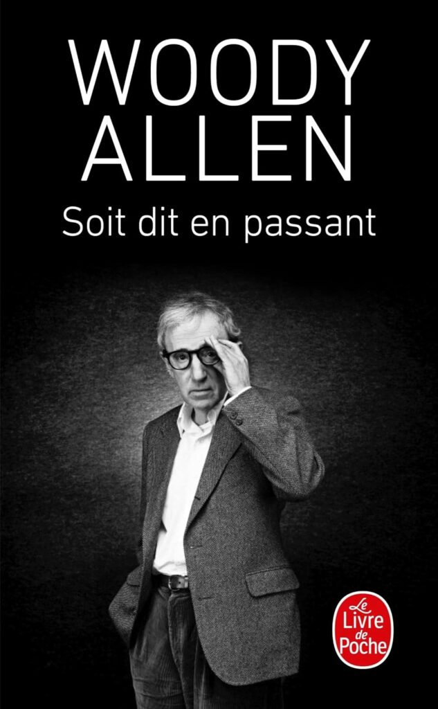 Soit dit en passant — Woody Allen (Le Livre de Poche)